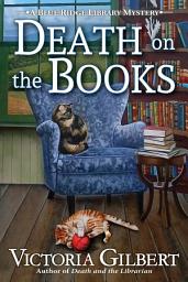 Icon image Death on the Books: A Blue Ridge Library Mystery