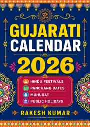 Icon image Gujarati Calendar 2026: Hindu Festivals, Panchang Dates, Muhurat and Public Holidays