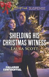 Icon image Shielding His Christmas Witness