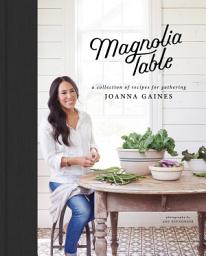Magnolia Table: A Collection of Recipes for Gathering ikonjának képe