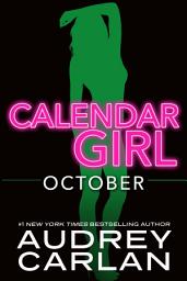 Icon image October: Calendar Girl Book 10