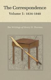 Icon image The Correspondence of Henry D. Thoreau: Volume 1: 1834 - 1848