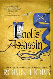 Icon image Fool's Assassin: Book I of the Fitz and the Fool Trilogy