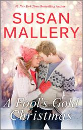Icon image A Fool's Gold Christmas: A Holiday Romance Novella