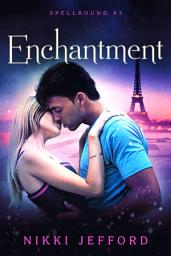 Icon image Enchantment (Spellbound Trilogy #3)