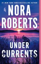 Icon image Under Currents: A Novel