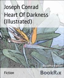 Icon image Heart Of Darkness (Illustrated)