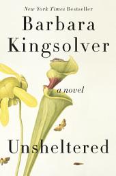 Icon image Unsheltered: A Novel