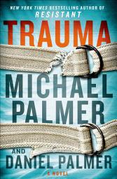 Icon image Trauma: A Novel