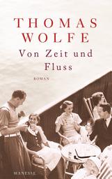 Icon image Von Zeit und Fluss: Roman