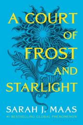 Icon image A Court of Frost and Starlight