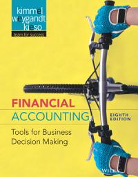 Icon image Financial Accounting: Tools for Business Decision Making, Edition 8