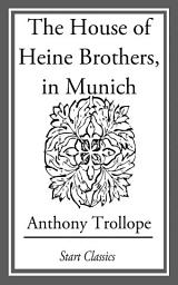 Icon image The House of Heine Brothers, in Munic