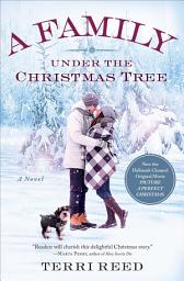Icon image A Family Under the Christmas Tree: A Novel