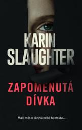 Icon image Zapomenutá dívka: Svazek 2
