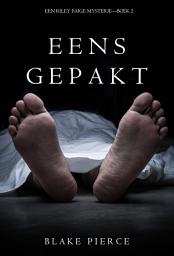 Icoonafbeelding voor Eens Gepakt (een Riley Paige Mysterie--Boek #2)