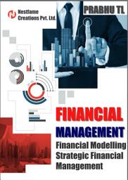 Icon image FINANCIAL MANAGEMENT: Financial Modelling And Strategic Financial Management