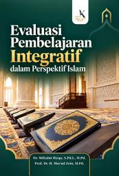 Gambar ikon EVALUASI PEMBELAJARAN INTEGRATIF DALAM PERSPEKTIF ISLAM