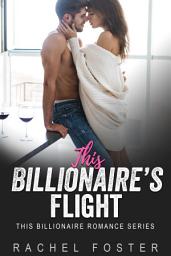Icon image This Billionaire's Flight