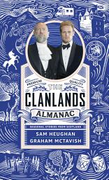 Icon image The Clanlands Almanac: Seasonal Stories from Scotland
