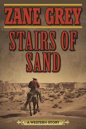 Icon image Stairs of Sand: A Western Story
