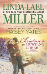 Icon image Christmas in Mustang Creek: Two full stories for the price of one