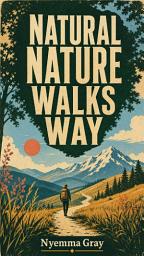 Ikoonipilt Natural Nature Walks Way