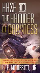 Icon image Haze and The Hammer of Darkness