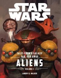 Icon image Star Wars: The Force Awakens: Tales From a Galaxy Far, Far Away