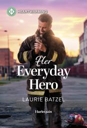 Icon image Her Everyday Hero: A Clean and Uplifting Romance