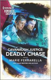 Icon image Cavanaugh Justice: Deadly Chase