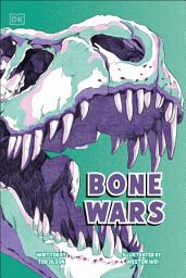 చిహ్నం ఇమేజ్ Bone Wars: The Rivalry that Revealed a Lost World