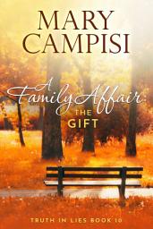 Icon image A Family Affair: The Gift