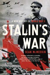 Icon image Stalin’s War: A New History of World War II