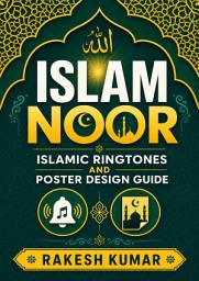 Icon image Islam Noor: Islamic Ringtones and Poster Design Guide