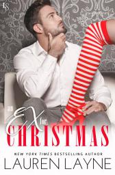 Icon image An Ex for Christmas: A Love Unexpectedly Novel